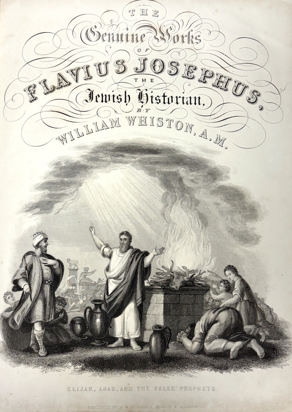 William Whiston, Works of Flavius Josephus, printed and published by John Tallis and Company, London and New York